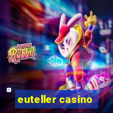 euteller casino