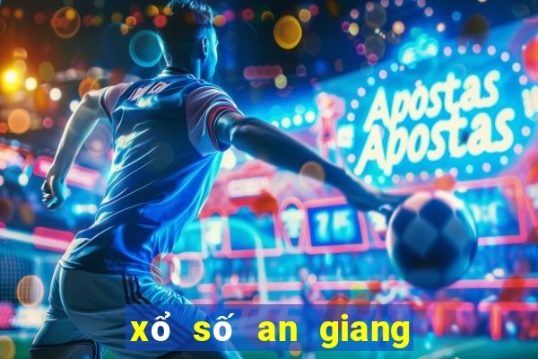 xổ số an giang ngày 31 tháng 8 năm 2024