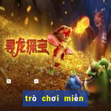 trò chơi miễn phí game vui