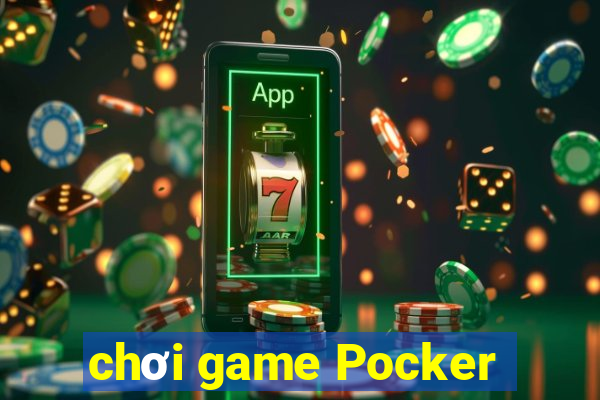 chơi game Pocker