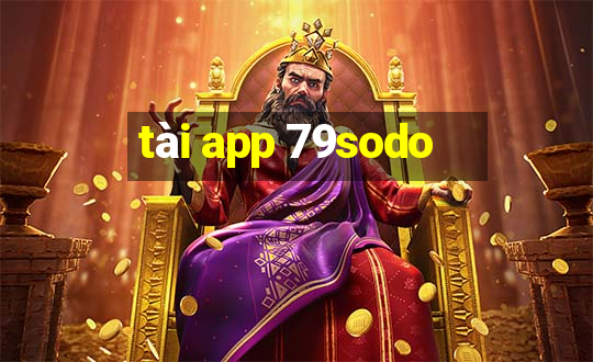 tài app 79sodo