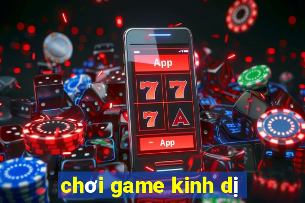 chơi game kinh dị