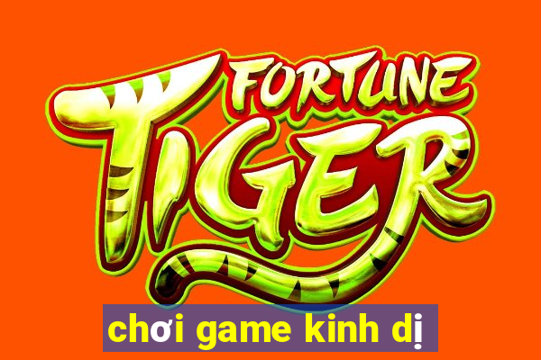 chơi game kinh dị