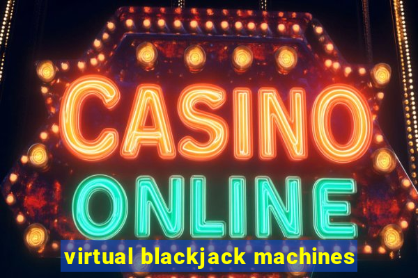 virtual blackjack machines