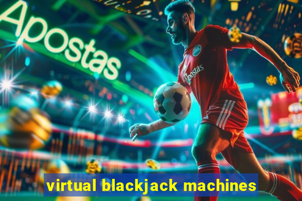 virtual blackjack machines