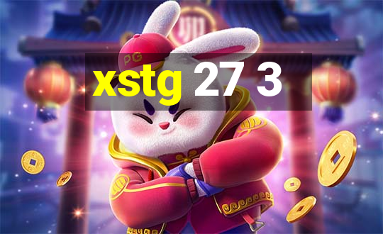 xstg 27 3