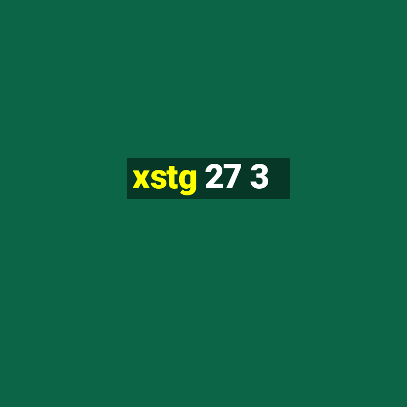 xstg 27 3