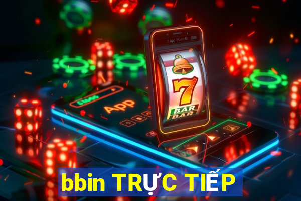 bbin TRỰC TIẾP