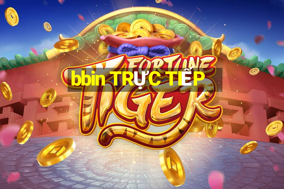 bbin TRỰC TIẾP