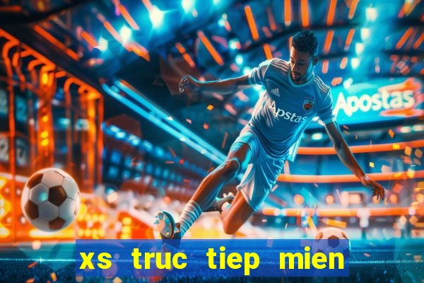 xs truc tiep mien bac hom nay