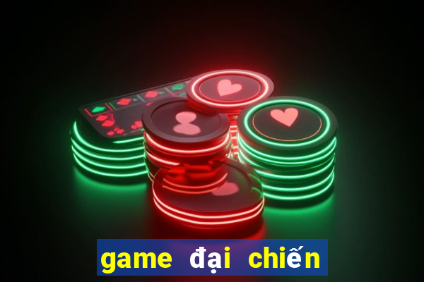 game đại chiến liên quân