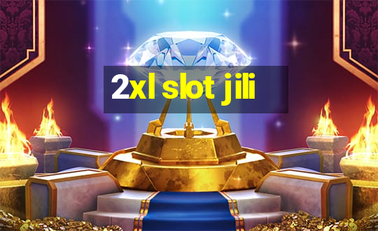 2xl slot jili