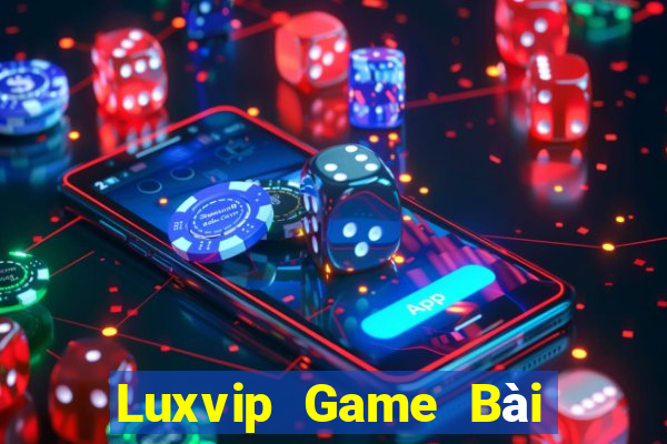 Luxvip Game Bài Tiền Thật