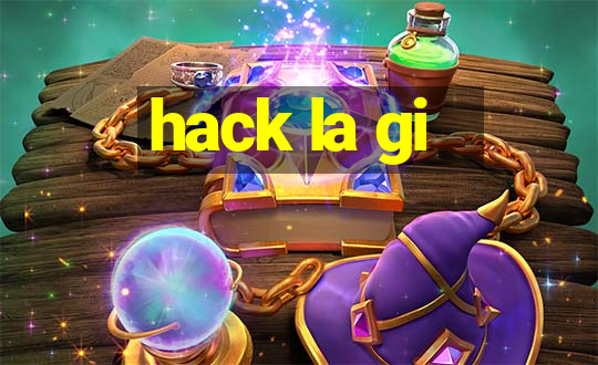 hack la gi