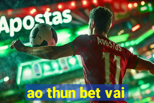 ao thun bet vai