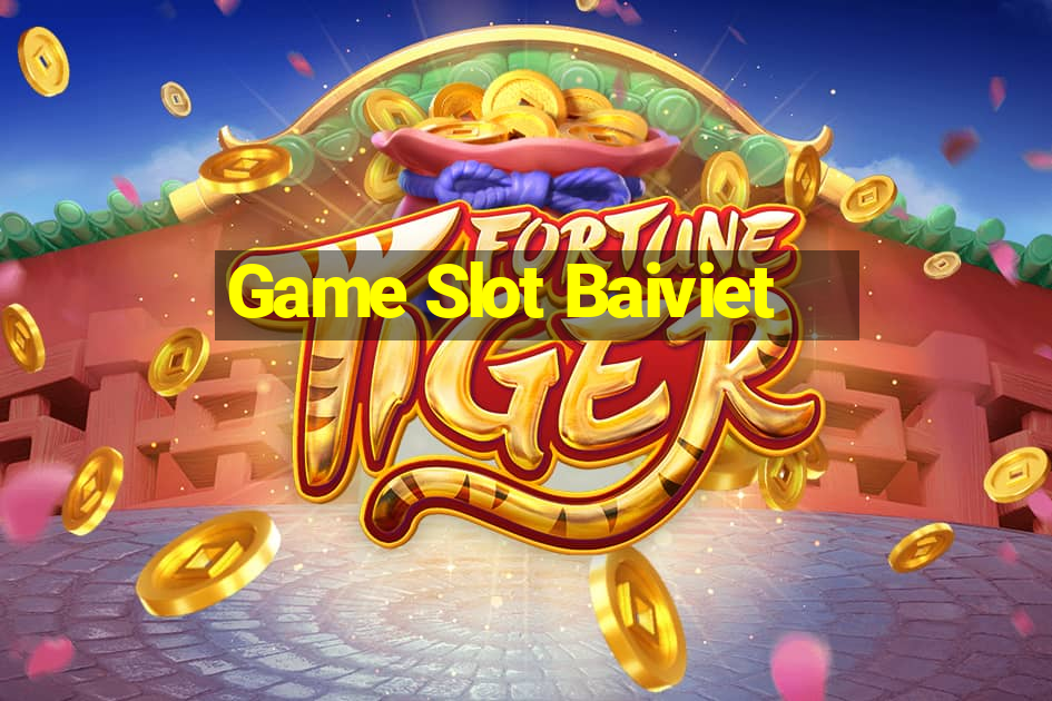 Game Slot Baiviet