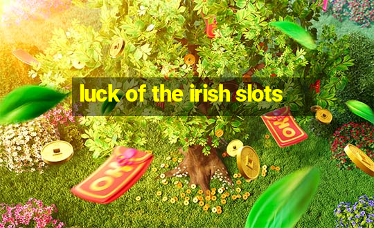 luck of the irish slots