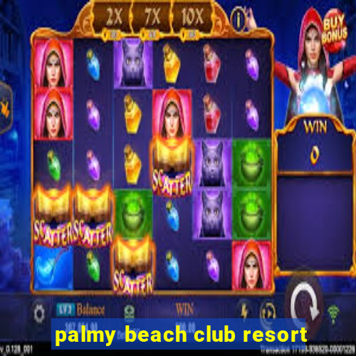 palmy beach club resort