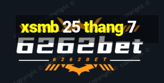 xsmb 25 thang 7