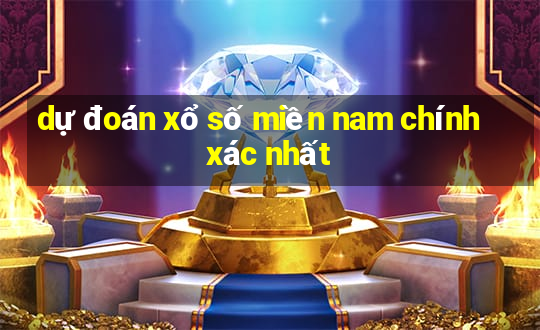 dự đoán xổ số miền nam chính xác nhất