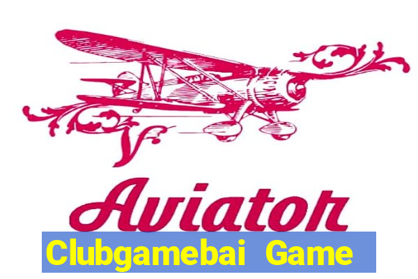 Clubgamebai Game Bài Online Đổi Thưởng