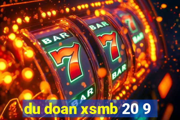 du doan xsmb 20 9