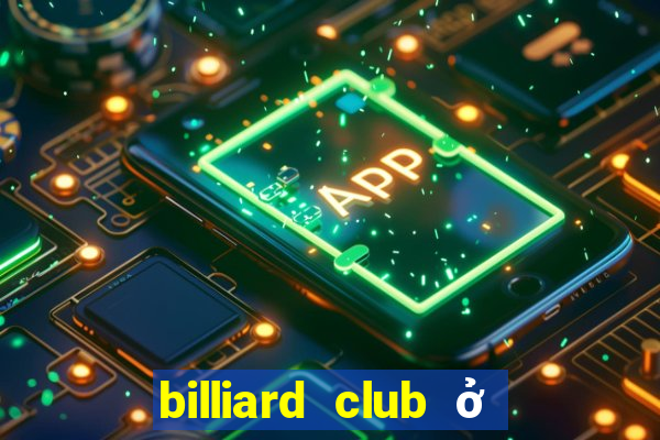 billiard club ở hà nội