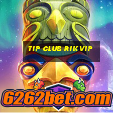 tip club rikvip