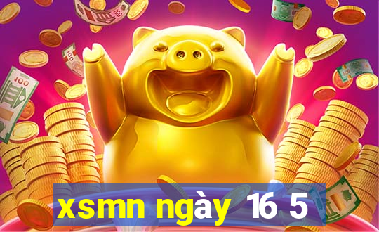 xsmn ngày 16 5