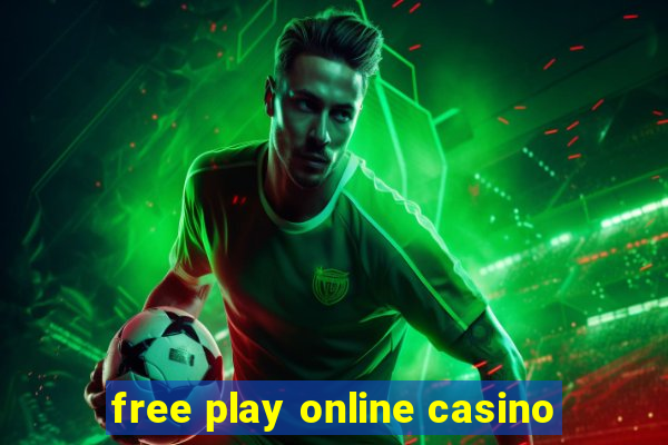 free play online casino