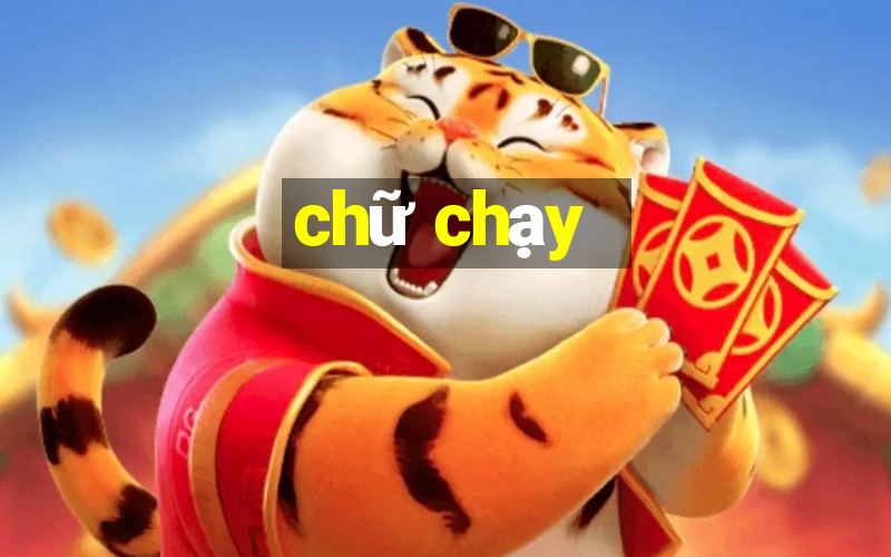 chữ chạy