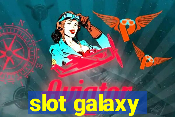 slot galaxy