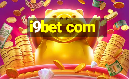 i9bet com