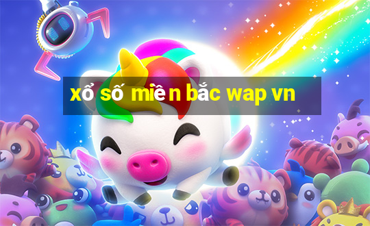 xổ số miền bắc wap vn