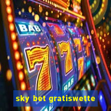 sky bet gratiswette