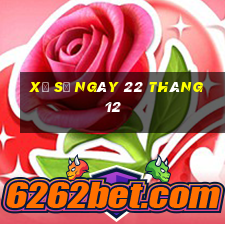 xổ số ngày 22 tháng 12