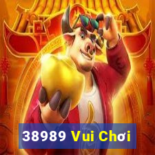 38989 Vui Chơi