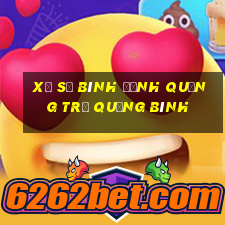 xổ số bình định quảng trị quảng bình