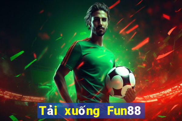 Tải xuống Fun88 máy đánh bạc