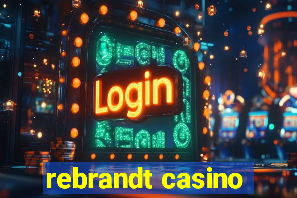 rebrandt casino