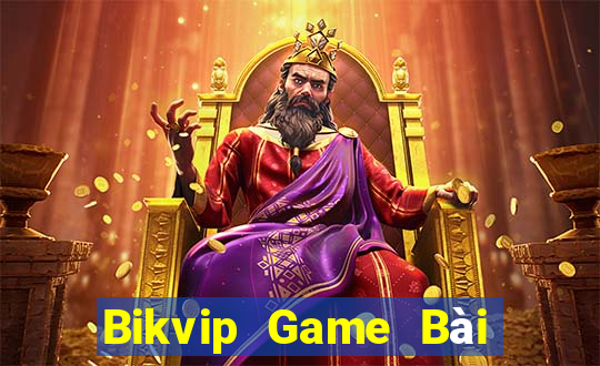 Bikvip Game Bài Nhiều Người Chơi Nhất