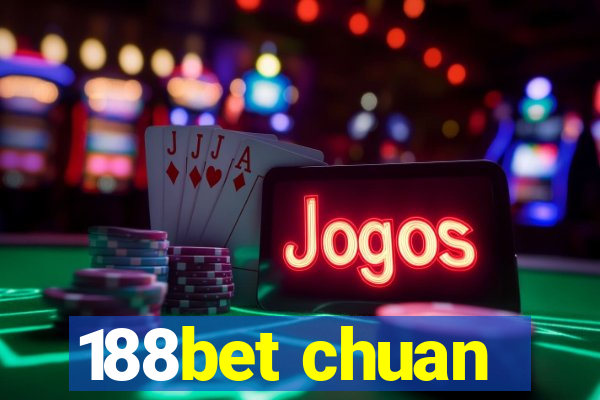 188bet chuan