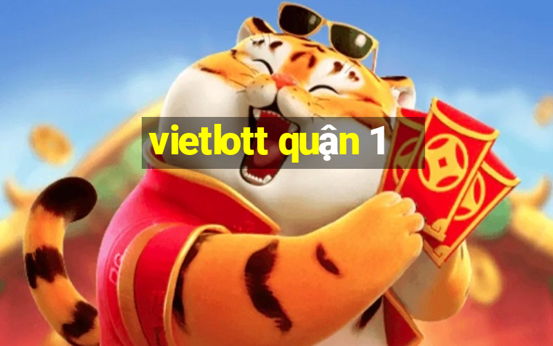 vietlott quận 1