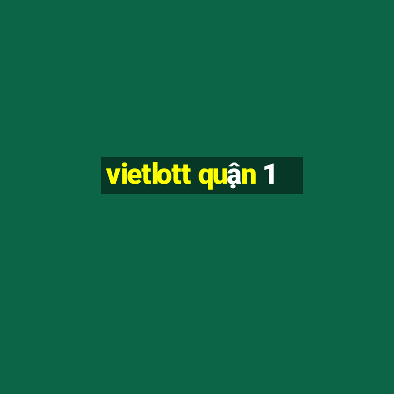 vietlott quận 1