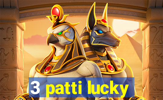 3 patti lucky