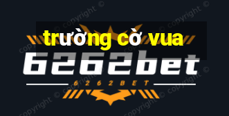 trường cờ vua