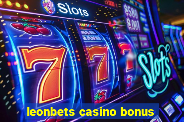 leonbets casino bonus