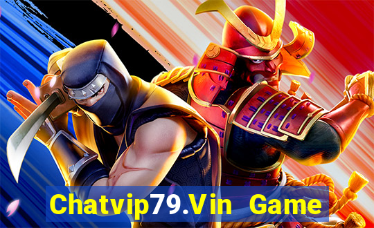 Chatvip79.Vin Game Bài Ma Thuật