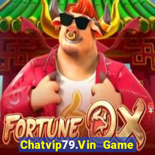 Chatvip79.Vin Game Bài Ma Thuật