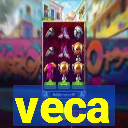 veca